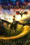 [Rise of the Black Dragon 09] • Circle of Time (Rise of the Black Dragon Book 9)